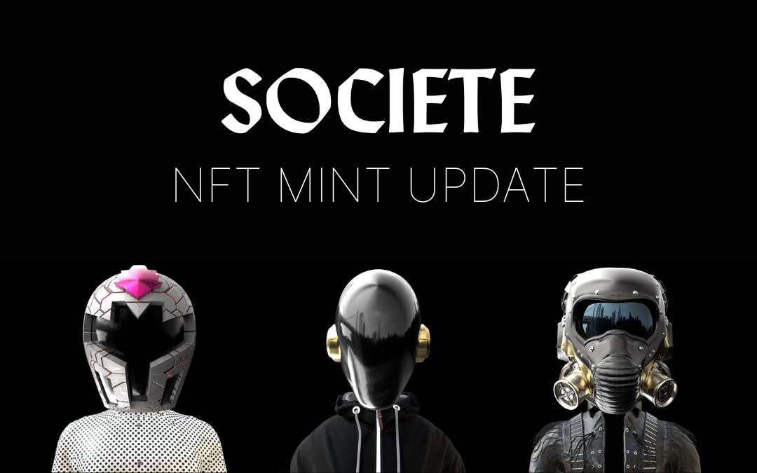 Societe NFT Mint Update